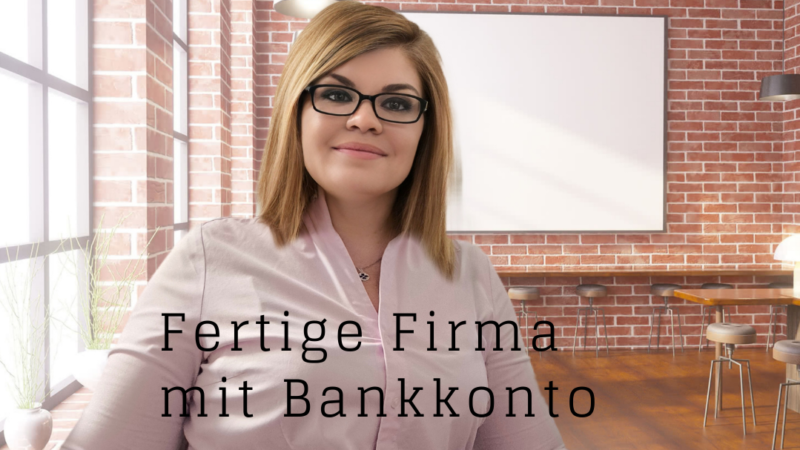 Fertige Firma mit Bankkonto